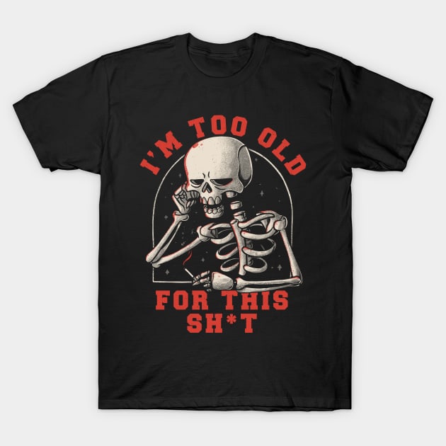 I’m Too Old For This Funny Skull